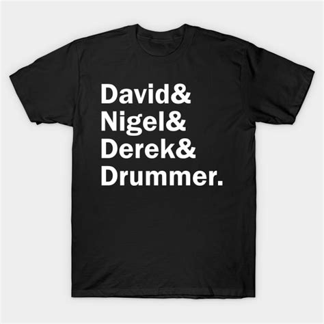 Funny Names X Spinal Tap David Nigel Derek Drummer This Is