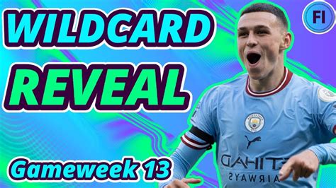 FPL WILDCARD TEAM REVEAL BEST WILDCARD TEAM GAMEWEEK 13 FANTASY