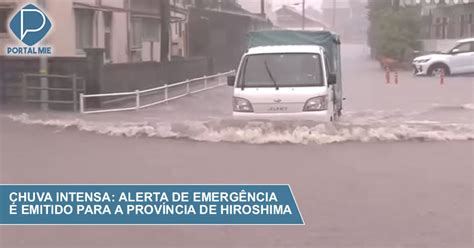 Alerta De Emerg Ncia De Chuva Intensa Emitido Para A Prov Ncia De