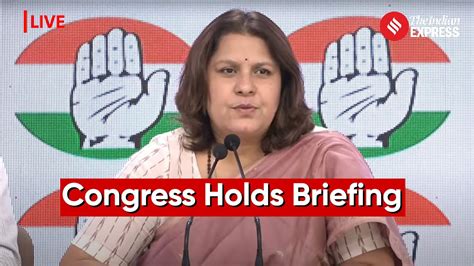 Live Briefing Supriya Shrinate Conducts Congress Party Briefing At