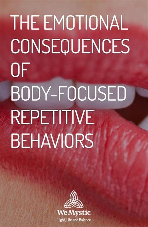 The Emotional Consequences Of Body Focused Repetitive Behaviors Artofit