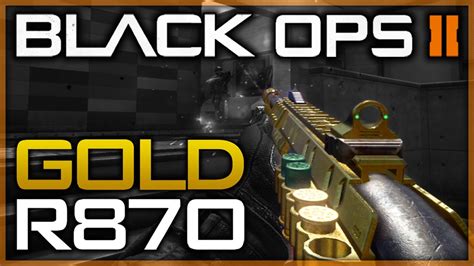 Black Ops 2 Gold R870 How To Get Golddiamond Shotguns And