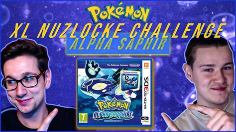 XL Nuzlocke Challenge Alpha Saphir Attempt 1 YouTube