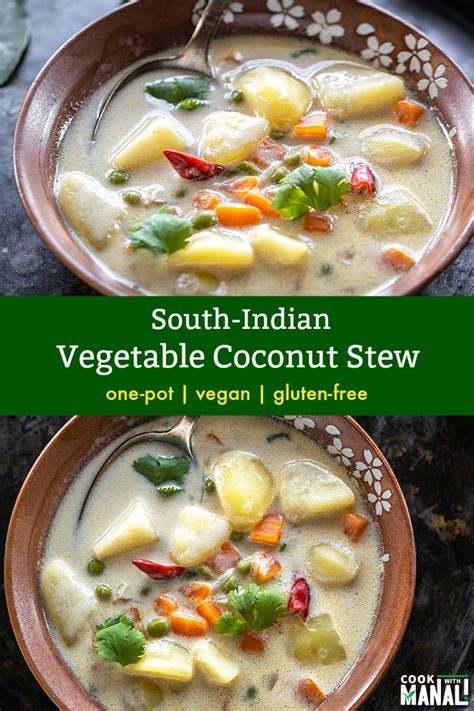 South Indian Vegetable Coconut Stew Cook With Manali