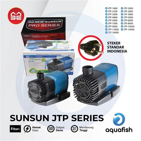 Jual Sunsun Jtp Series Pro Series Sni Original