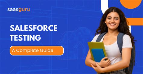 Salesforce Testing A Complete Guide