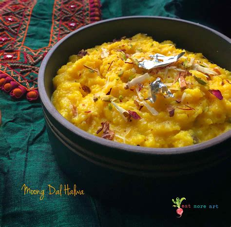 Moong Dal Halwa | Eat More Art