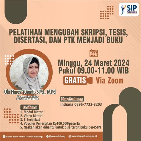 Pelatihan Menulis Skripsi Tesis Disertasi Dan Ptk Menjadi Buku Sip