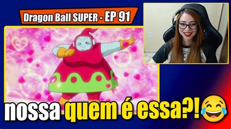 Ycass Vendo Ribrianne Pela Primeira Vez Dragon Ball SUPER EP 91