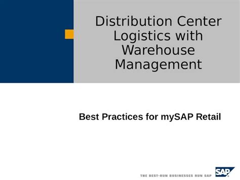 Ppt Best Practices For Mysap Retail Distribution Center Logistics