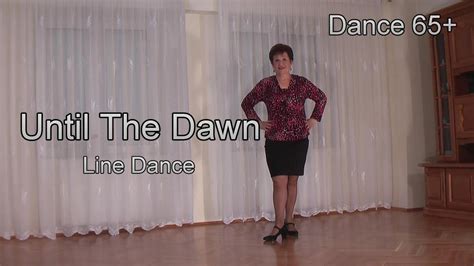 Until The Dawn Line Dance Youtube