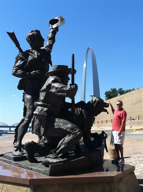 Lewis And Clark Statue On The River Front In Stlouis Mo Posted By Sal