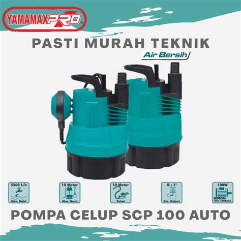 Jual Pompa Air Pompa Celup Yamamax SCP 100 AUTO MANUAL Pompa Kolam