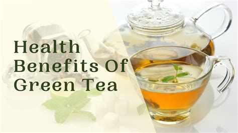 Benefits Of Green Tea