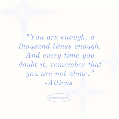 70 I Am Enough Quotes To Boost Your Self Worth