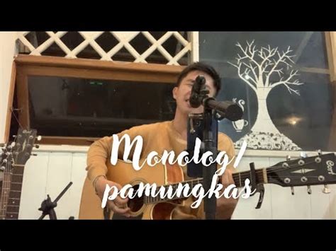 Monolog PAMUNGKAS ACCOUSTIC MUSISI AKHIR PEKAN YouTube