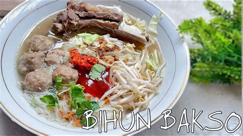 RESEPI BIHUN BAKSO SEDAP DAN MUDAH YouTube