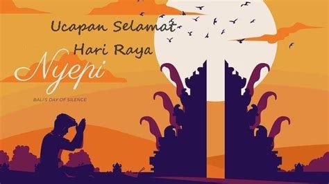 15 Ucapan Selamat Hari Raya Nyepi 2023 Dalam Bahasa Bali Dan Indonesia