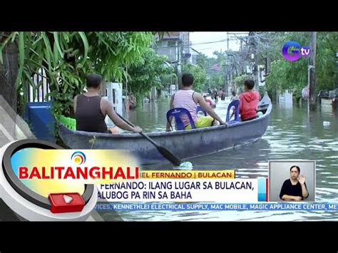 Ilang Lugar Sa Bulacan Lubog Pa Rin Sa Baha Videos Gma News Online