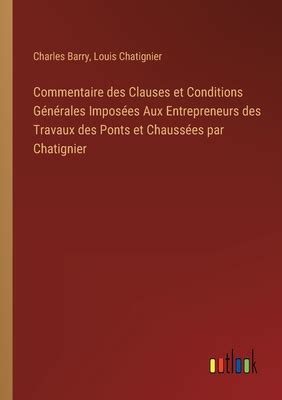 Commentaire Des Clauses Et Conditions G N Rales Impos Es Aux