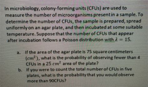 Solved In Microbiology Colony Forming Units CFUs Are Used Chegg