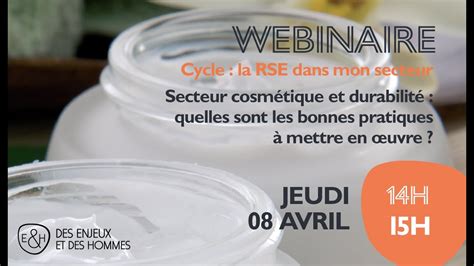 Webinaire Secteur Cosmétique Et Durabilité Les Bonnes Pratiques à