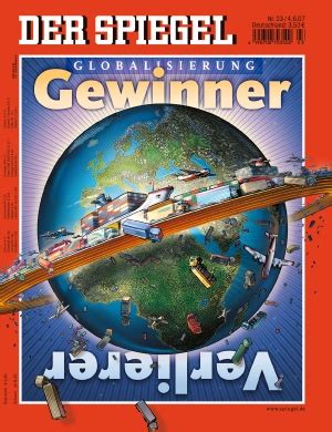 Globalisierung Gewinner Verlierer DER SPIEGEL 23 2007