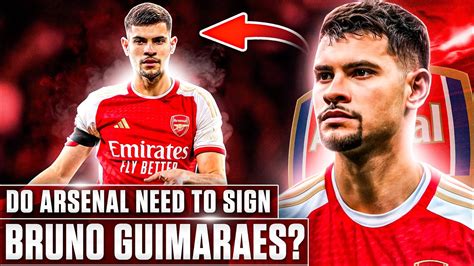 Bruno Guimarães The midfielder Arsenal NEED to sign YouTube