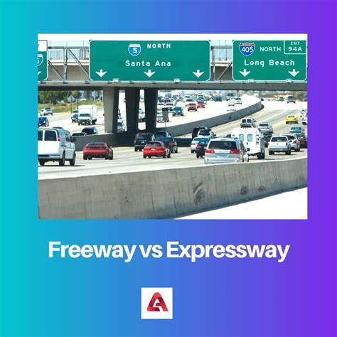 Freeway Vs Expressway Difference And Comparison