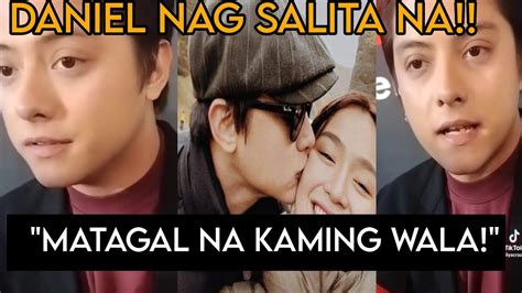 DANIEL PADILLA NAG SALITA NA SA HIWALAYAN NILA NI KATHRYN BERNARDO