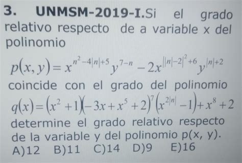 Solved Unmsm I Si El Grado Relativo Respecto De A Variable X