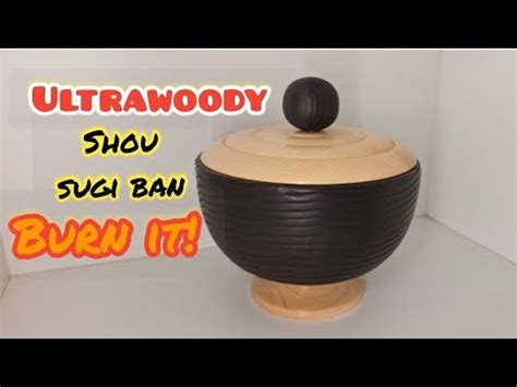 Wood Turning A Shou Sugi Ban Lidded Bowl Youtube