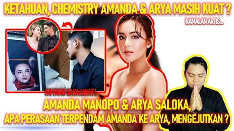 TERAWANG AMANDA MANOPO DAN ARYA SALOKA APA PERASAAN TERPENDAM AMANDA