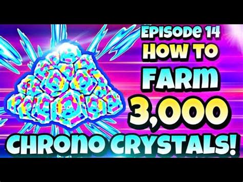 Get Chrono Crystals Easy How To Get Chrono Crystals Episode