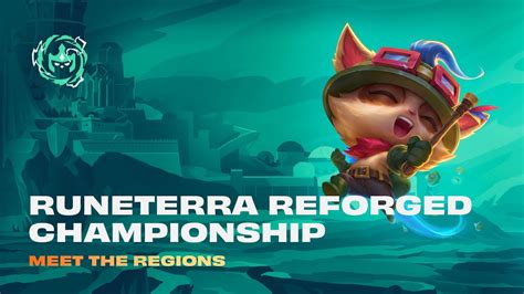 Runeterra Reforged Championship Meet The Regions Teamfight Tactics