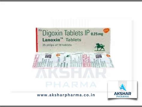 Digoxin 0 25mg Lanoxin Tablet For Hospital Packaging Size 10 10 At