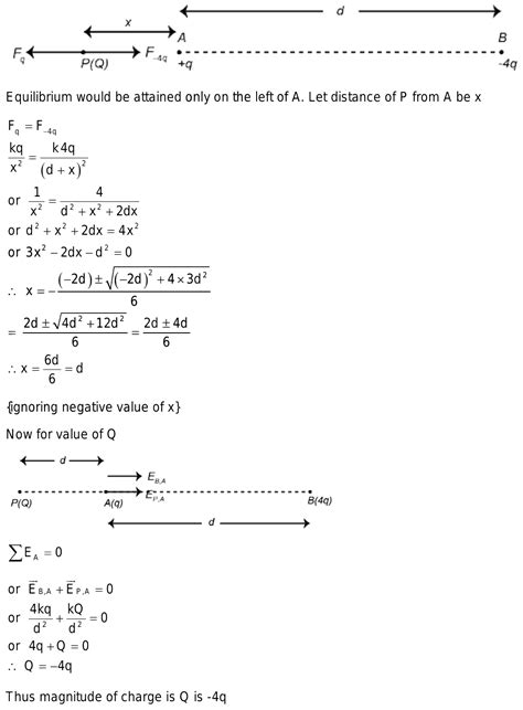 A Charge Q And 4q Are Separated At A Distance Of D Where Should Be The Third Charge Q Be