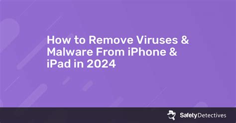 How To Remove Viruses Malware From Iphone Ipad In