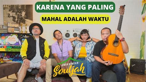 PODCAST ANGKRINGAN SOULJAH 2 KARENA YANG PALING MAHAL ADALAH WAKTU