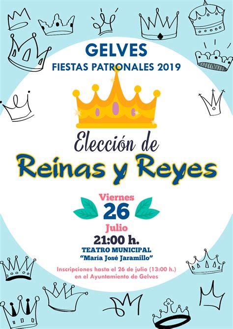 La Elección De Reyes Y Reinas De Las Fiestas Patronales Será El 26 De Julio