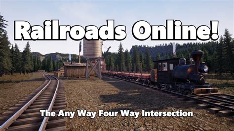 Railroads Online Lets Play E26 The Any Way Four Way Intersection