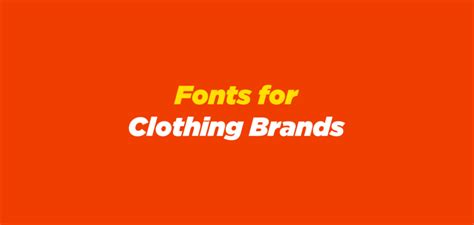 Top 15 Fonts For Clothing Brand Logos 2025 Graphic Pie