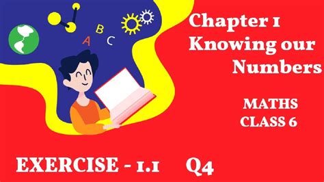 Knowing Our Numbers Class 6 Maths Chapter 1 Exercise 11 Q4