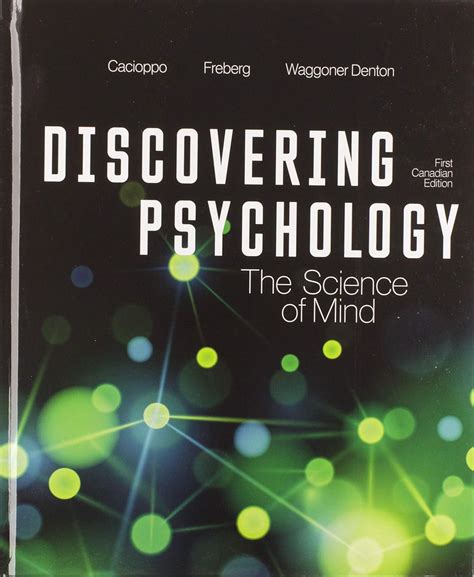 Discovering Psychology The Science Of Mind John Cacioppo Author