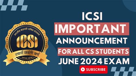 Icsi Important Announcement For All Cs Students For June Exam