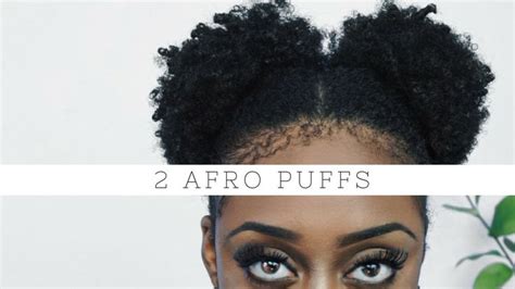 How To 2 Afro Puffs No Strain Short 4b4c Natural Hair Hair Puff Afro Puff 4c Natural Hair