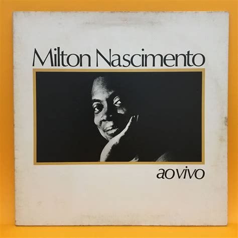 Lp Disco Vinil Milton Nascimento Ao Vivo Item De M Sica Polygram