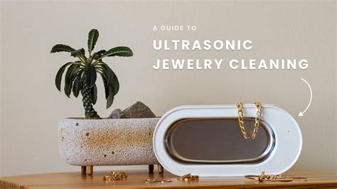 A Starter Guide: Ultrasonic Jewelry Cleaner | Akua Sonic – Akuasonic