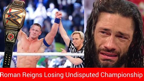 Shocking Roman Reigns Losing Undisputed Universal Championship John