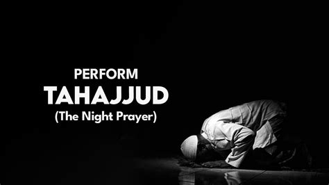 How To Perform Tahajjud Night Prayer Youtube